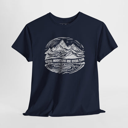 Graphic Tee - "Where Mountains Rise" Nature Design