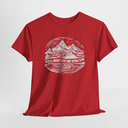 Graphic Tee - "Where Mountains Rise" Nature Design