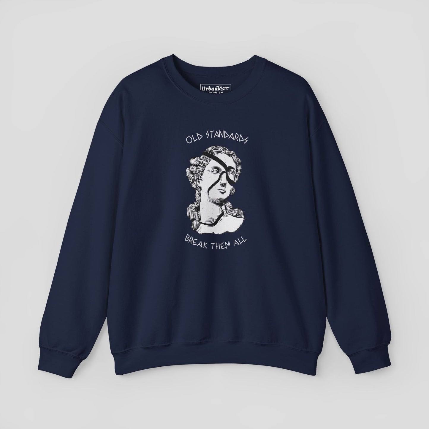 Graphic Sweatshirt - "Old Standards" Break Them All Design